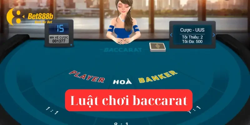 Luật chơi baccarat